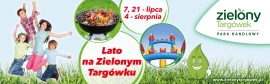 Lato na Zielonym Targ&oacute;wku